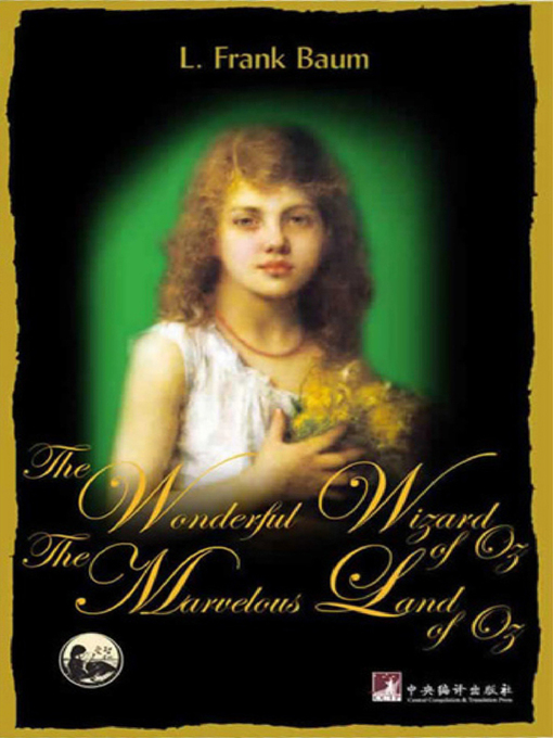 Title details for 世界文学经典读本:绿野仙踪 (英文版)（The Wonderful Wizard of Oz (English edition)） by 莱曼·弗兰克·鲍姆; (L.Frank;Baum) - Available